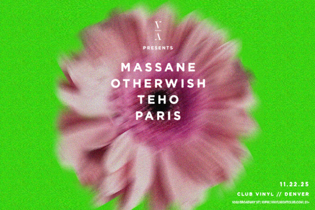 Massane, Otherwish, Teho, and PARIS