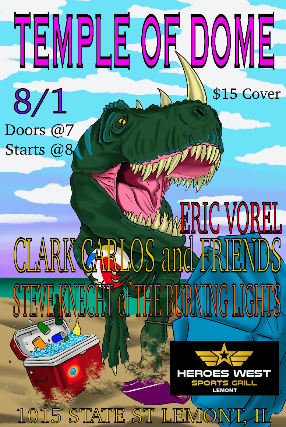 Temple of Dome w/ Eric Vorel, Clark Carlos and Friends & Steve Knecht of the Burning Lights