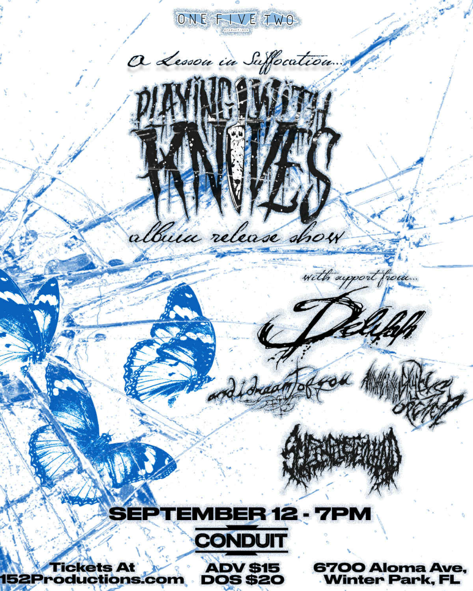 152 Productions Presents: Playing With Knives (Album Release), Delilah, AndIDreamtOfYou, Andwhentheskywasopened, and Self Inflicted Wo...