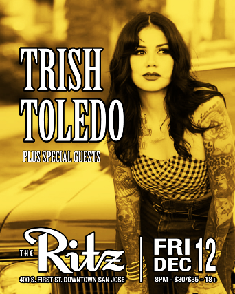 Trish Toledo at The Ritz – San Jose, CA
