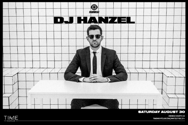 DJ Hanzel at Time Nightclub – Costa Mesa, CA