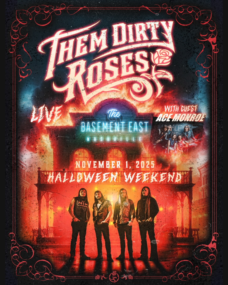 Them Dirty Roses w/ Ace Monroe