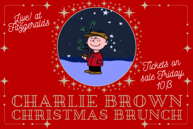 **Tickets on Sale Friday, 10/3 at 10am** A Charlie Brown Christmas Brunch LIVE! at FITZGERALDS NIGHTCLUB – Berwyn, IL