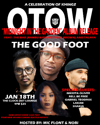 OTOW presents: The Good Foot -A celebration of Khingz feat. The Bar (Bambu & Prometheus Brown) at Clock-Out Lounge – Seattle, WA