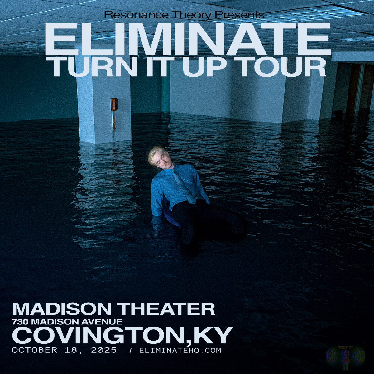 ELIMINATE - Turn It Up Tour