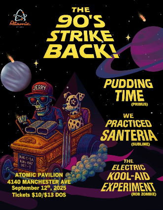The 90’s Strike Back! at Atomic Pavilion – St. Louis, MO