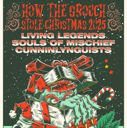 HOW THE GROUCH STOLE CHRISTMAS w/ Living Legends, Souls of Mischief, Cunninlynguists