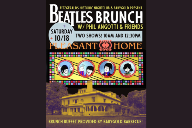 **OFF-SITE at Pleasant Home** BEATLES BRUNCH w/ Phil Angotti & Friends! (1st Seating) at FITZGERALDS NIGHTCLUB – Berwyn, IL