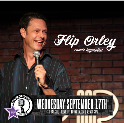 Flip Orley:Americaâs Premier Comic Hypnotist at Hobart Art Theatre – Hobart, IN