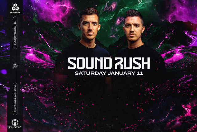 Sound Rush at Bloom – San Diego, CA