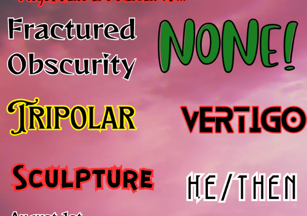 VERTIGO, None, He/Then and Fractured Obscurity, Sculpture and Tripolar