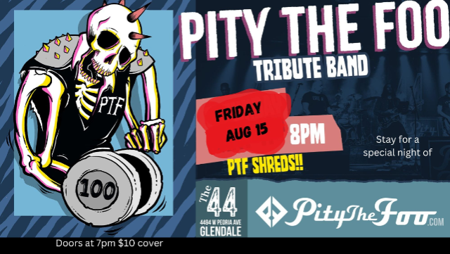 Pity the Foo at The 44 Sports Grill and Nightlife – Glendale, AZ