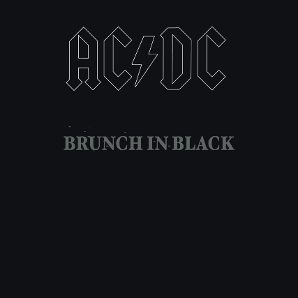 BOOZY BRUNCH (AC/DC)