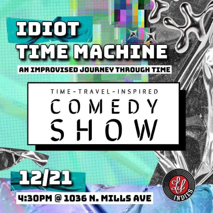 Idiot Time Machine at Lil’ Indies – Orlando, FL