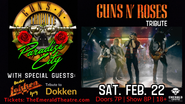 Paradise City – Guns N’ Roses Tribute W/S/G Under Lokken Key at Emerald Theatre – Mount Clemens, MI