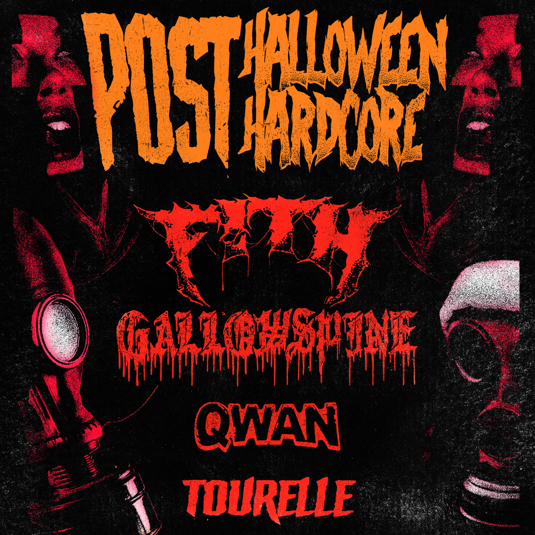 Post Halloween Post-Hardcore, FITH, Gallowspine, Skullgate, Toure...