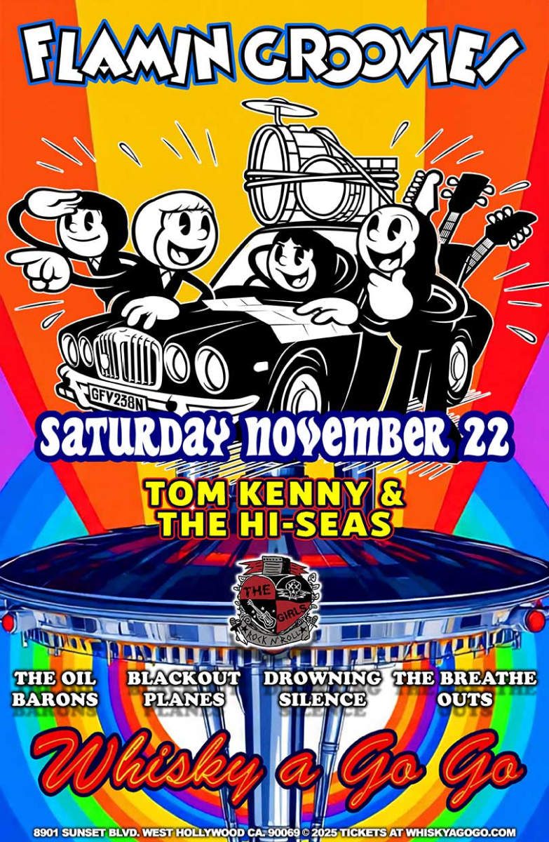 Flamin Groovies , Tom Kenny & The Hi Seas, The Girls!, Max Bartos