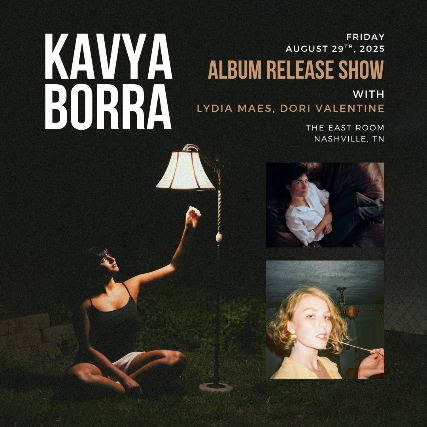 Kavya Borra Album Release Show feat: Lydia Maes / Dori Valentine
