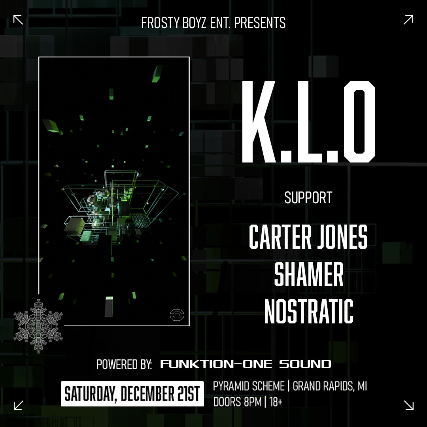 Frosty Boys Ent. presents K.L.O + Carter Jones + Shamer + Nostratic at The Pyramid Scheme – Grand Rapids, MI