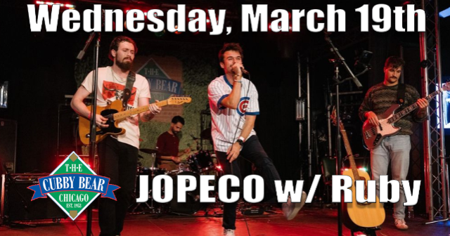 Jopeco w/ Ruby at Cubby Bear – Chicago, IL