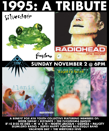 1995: A Tribute – A Benefit for AYA Youth Collective at The Pyramid Scheme – Grand Rapids, MI
