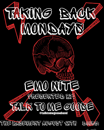 Taking Back Mondays – Emo Nite, Presented by Talk To Me Goose at The Basement – Nashville, TN