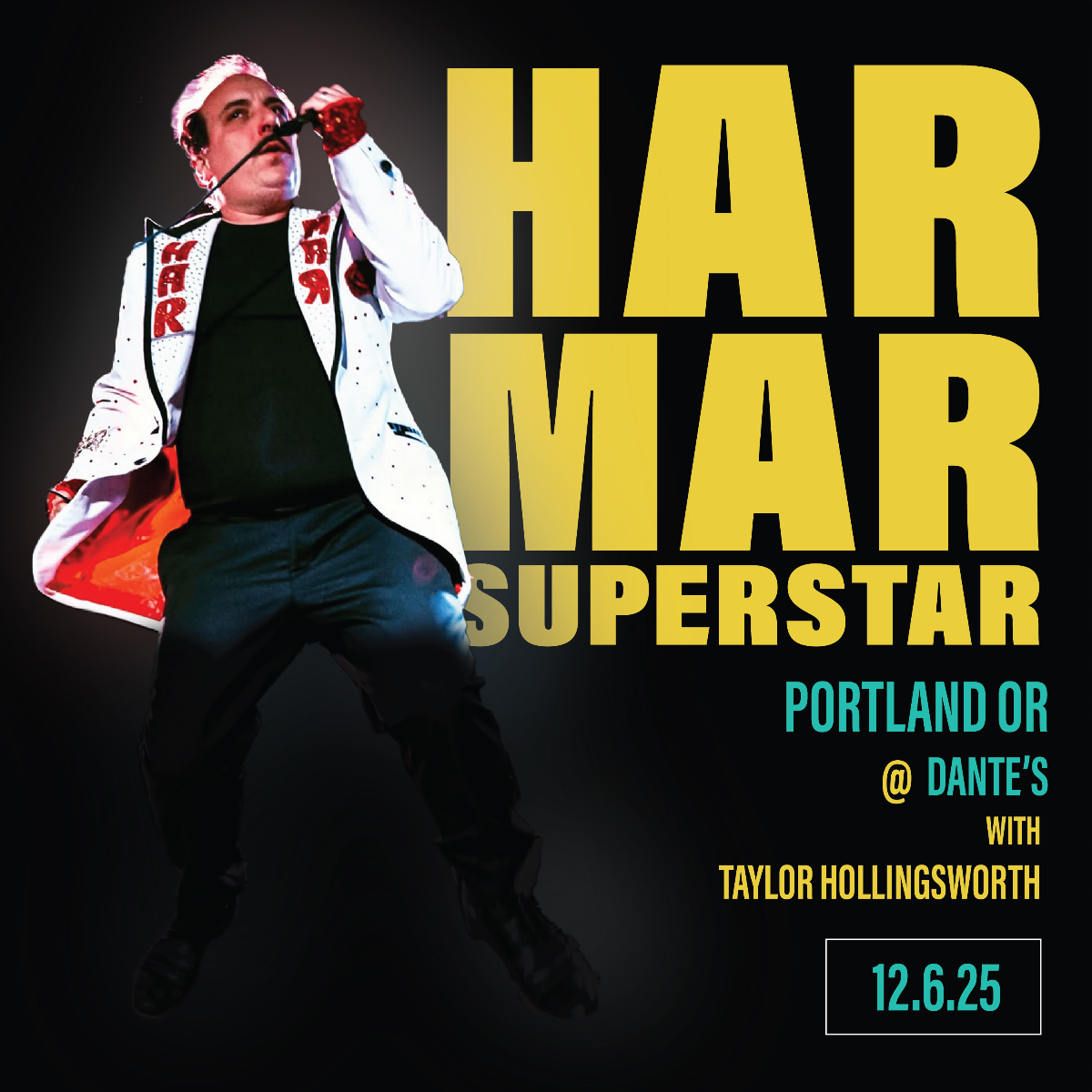 HAR MAR SUPERSTAR with Taylor Hollingsworth - 06/12/25