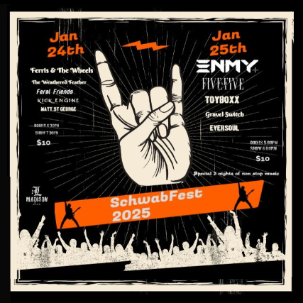 SchwabFest 2025 – January 25th at Madison Live (734) – Covington, KY