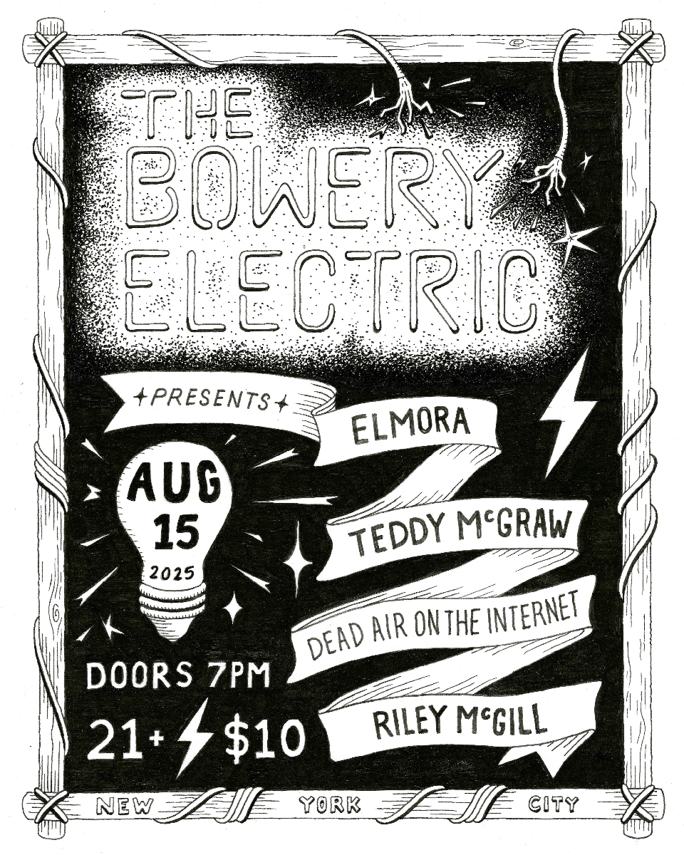 Elmora • Teddy McGraw • Dead Air On the Internet • Riley McGill
