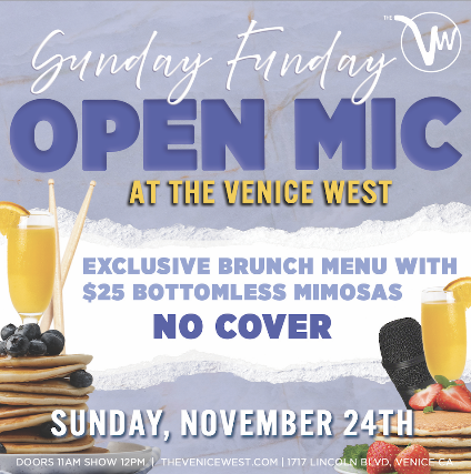 Sunday Funday Open Mic Brunch at The Venice West – Venice, CA