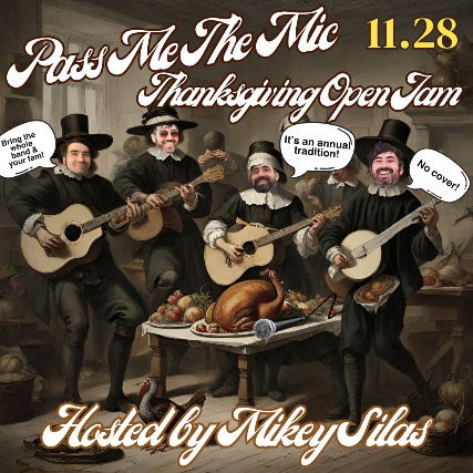 Pass Me The Mic: Thanksgiving Open Jam with Mikey Silas at Grog Shop – Cleveland Heights, OH