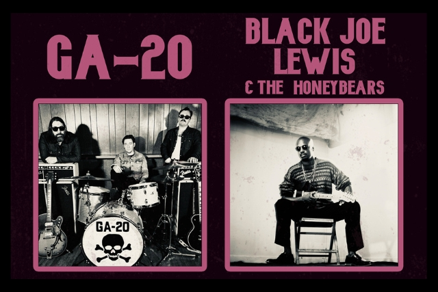 GA-20 and Black Joe Lewis & The Honeybears