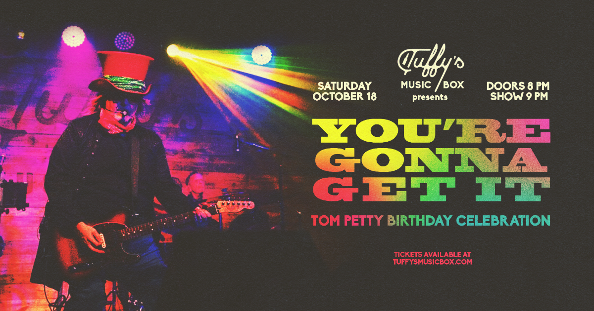 Tom Petty's Birthday Weekend with You're Gonna Get It: Central Florida's Premier Tom Petty Trib...