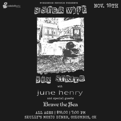 Sister Wife Sex Strike w/ June Henry & Brave the Sea at Skully’s Music Diner – Columbus, OH