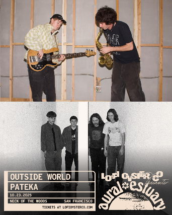 Outside World at Neck of the Woods – San Francisco, CA