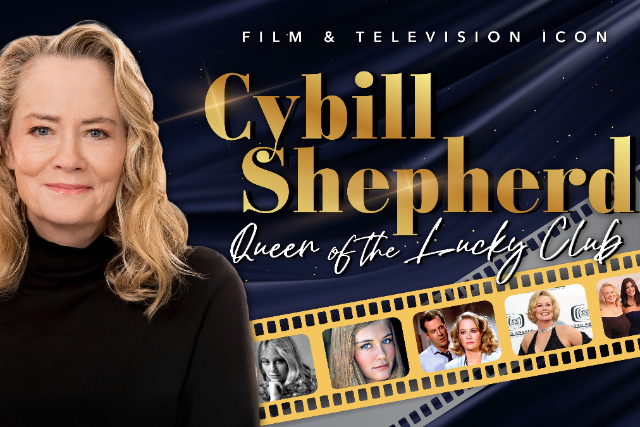 CYBILL SHEPHERD: QUEEN OF THE LUCKY CLUB (Emmy Award-nominee & Golden Globe-winning Actress & Singer) at Palm Springs Cultural Center – Palm Springs, CA