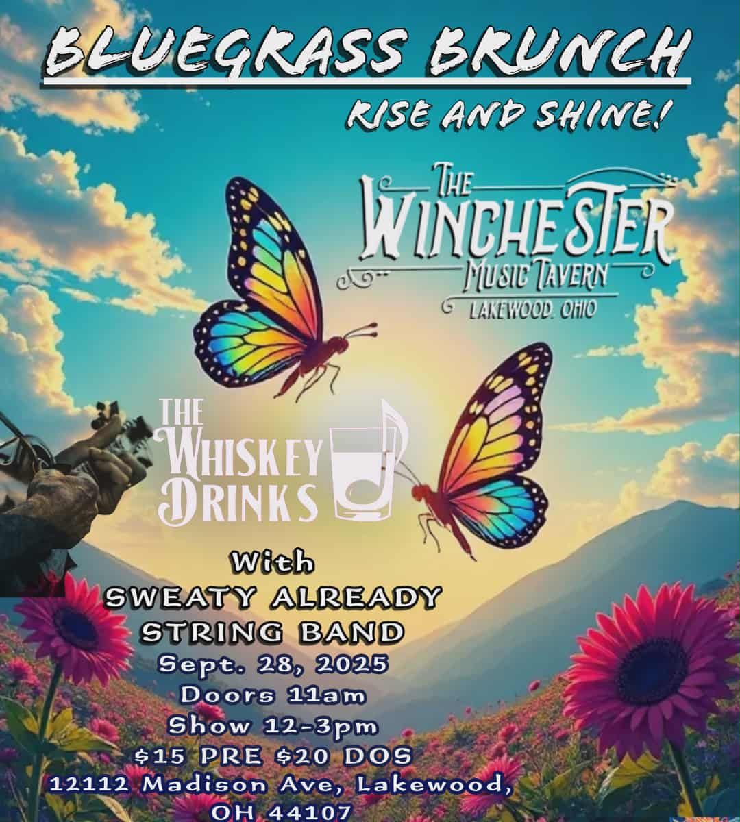 Bluegrass Brucn W Whiskey Drinks & Sweaty Already String B...