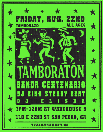 La Bota Tamboratón at Warehouse 9 – San Pedro, CA