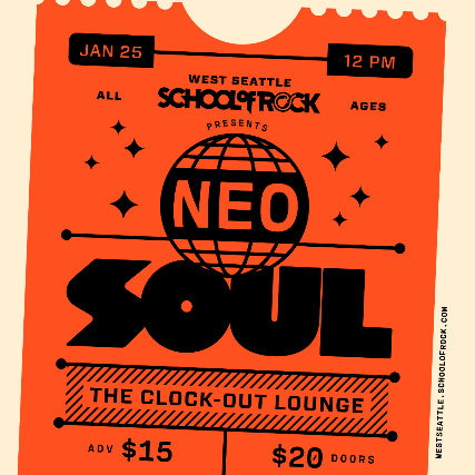 School of Rock West Seattle Presents: Neo Soul- all ages at Clock-Out Lounge – Seattle, WA