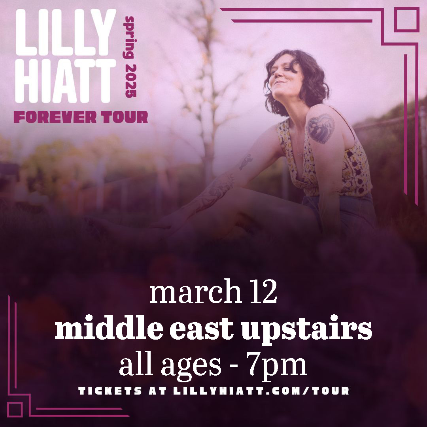 Lilly Hiatt Forever Tour at Middle East – Upstairs – Cambridge, MA