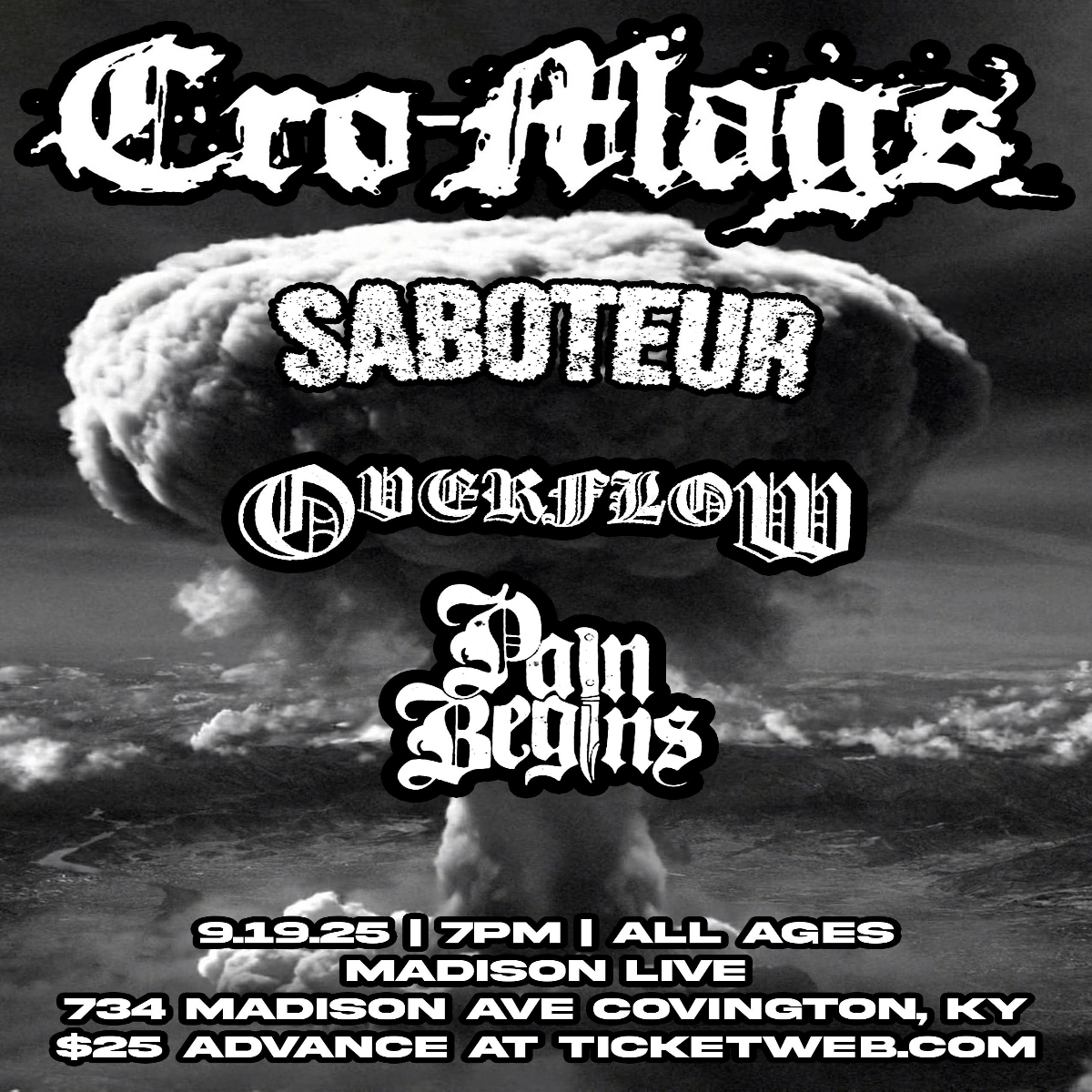 Cro-Mags, Saboteur, Overflow, Pain Begins
