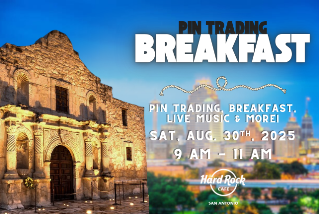 Pin Trading Breakfast at Hard Rock Cafe San Antonio at Hard Rock Cafe – San Antonio – San Antonio, TX