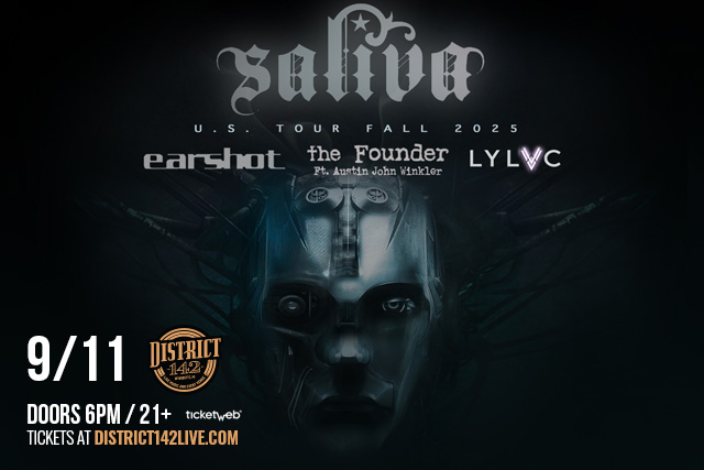 SALIVA US Tour Fall 2025 wsg Earshot, the Founder featuring Austin John Winkler and LY...