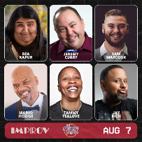 An Evening at the Improv featuring Mario Hodge, Sam Marcoux, Rea Kapur, Tammy TeaLove, Jay Rich, and Jeremy Curry!