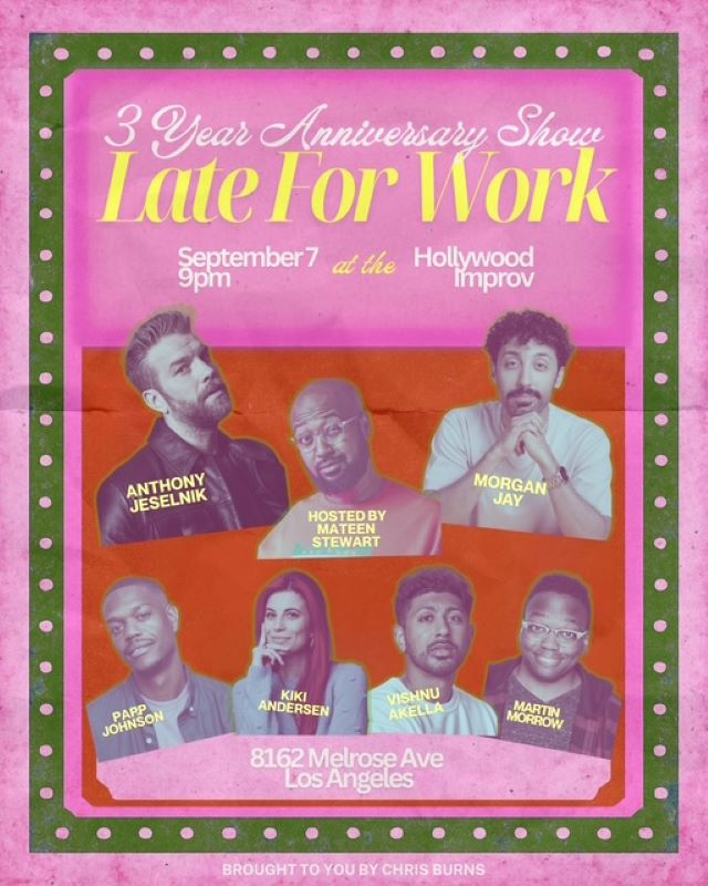 Late for Work ft. Craig Robinson, Morgan Jay, Papp Johnson, Martin Morrow, Mateen Stewart, Kiki Andersen, amd Vishnu Akella!