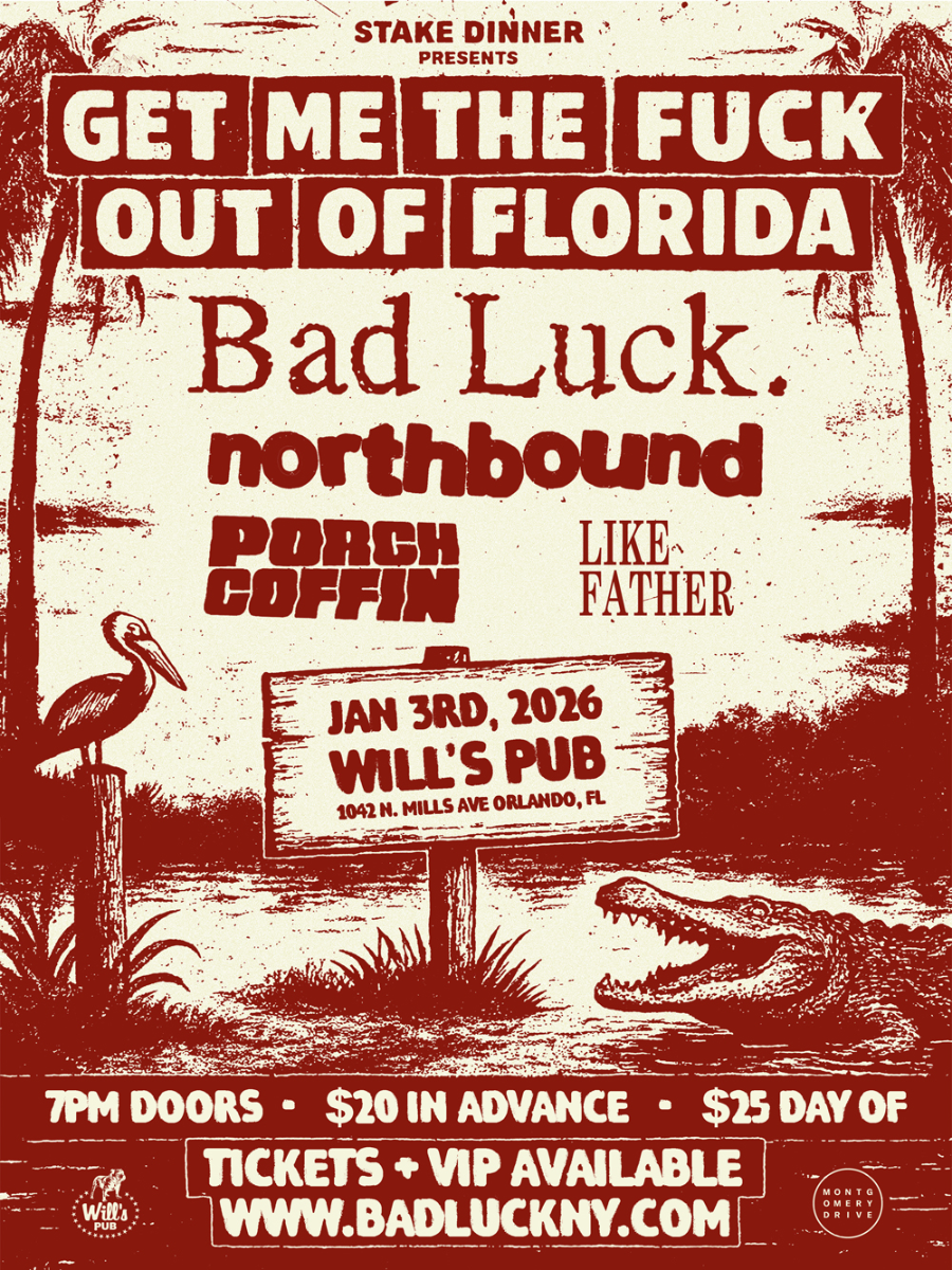 Get Me The Fuck Out Of Florida - featuring BAD LUCK with Special Guests northbound, Porch Coffin, and Camp Tr...