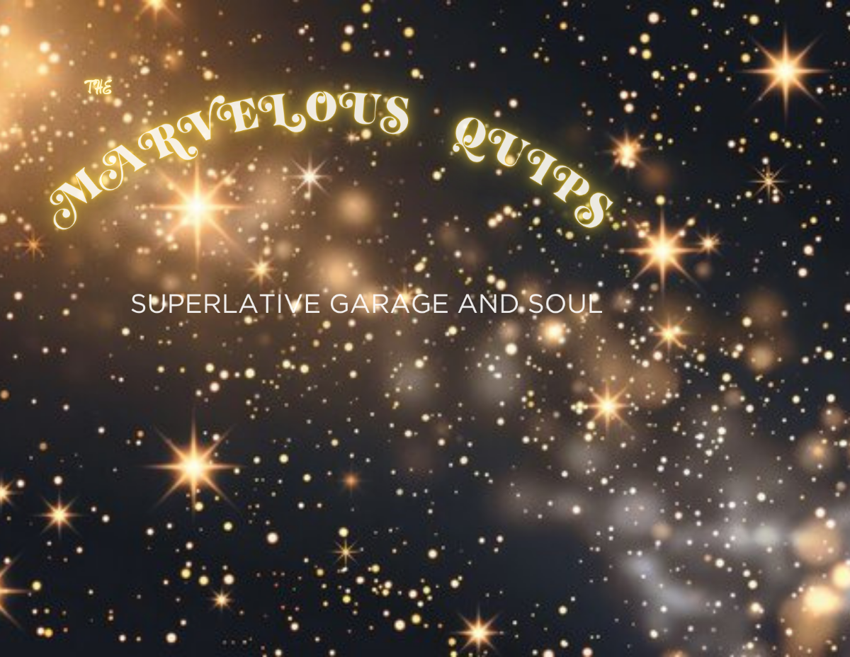 THE MARVELOUS QUIPS followed by Sinferno - 24/08/25