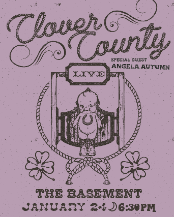 Clover County w/ Angela Autumn at The Basement – Nashville, TN