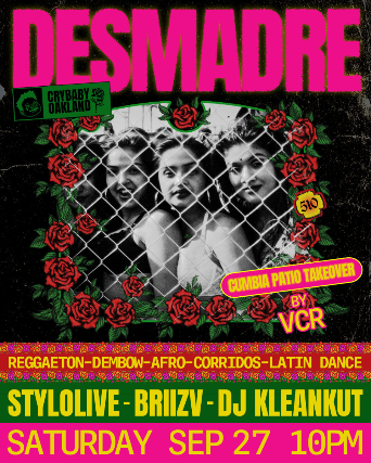 DESMADRE w/ Stylolive + Briizv + DJ Klean Kut, ft. CUMBIA PATIO by Velvet Cloud Radio