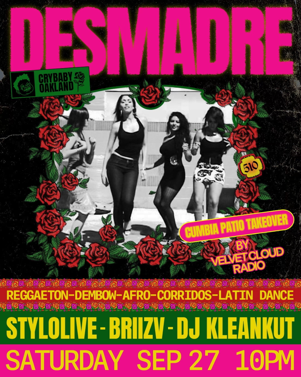 DESMADRE w/ Stylolive + Briizv + DJ Klean Kut, ft. CUMBIA PATIO by Velvet Cloud Ra...